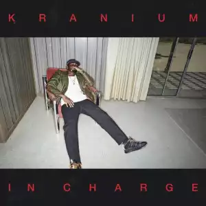 Kranium - In Charge